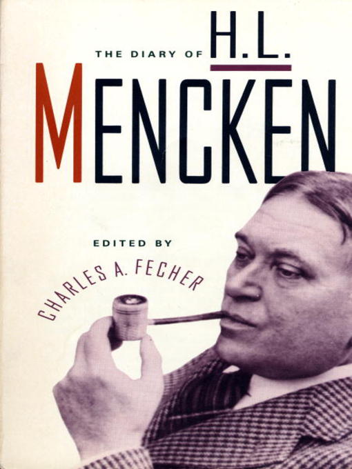 Title details for Diary of H. L. Mencken by H.L. Mencken - Wait list